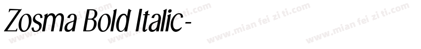 Zosma Bold Italic字体转换